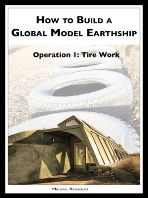 cover image of How to Build a Global Model Earthship Operation I